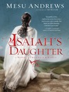 Isaiah's Daughter Isaiah's Daughter