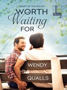 Worth Waiting For Worth Waiting For