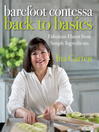 Cover image for Barefoot Contessa Back to Basics