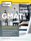 Cracking the GMAT With 2 Computer-Adaptive Practice Tests, 2018 Edition Cracking the GMAT With 2 Computer-Adaptive Practice Tests, 2018 Edition
