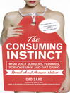 The Consuming Instinct The Consuming Instinct