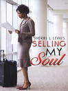 Selling My Soul Selling My Soul