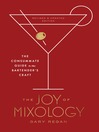 The Joy of Mixology, Revised and Updated Edition The Joy of Mixology, Revised and Updated Edition