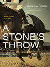 A Stone's Throw A Stone's Throw