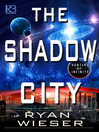 The Shadow City The Shadow City