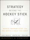 Strategy Beyond the Hockey Stick Strategy Beyond the Hockey Stick
