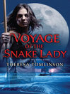 Voyage of the Snake Lady Voyage of the Snake Lady