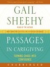 Passages in Caregiving Passages in Caregiving