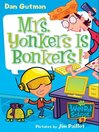 Cover image for Mrs. Yonkers Is Bonkers!