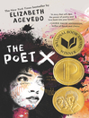 Book cover - 
                    The Poet X by Elizabeth Acevedo
