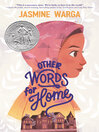 Cover image for Other Words for Home