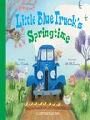 Cover image for Little Blue Truck's Springtime