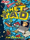 Planet Tad Planet Tad