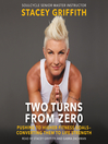 Two Turns From Zero Two Turns From Zero