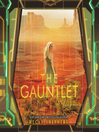 The Gauntlet The Gauntlet