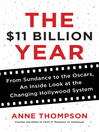 The $11 Billion Year The $11 Billion Year