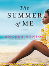 The Summer of Me The Summer of Me