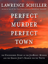 Perfect Murder, Perfect Town Perfect Murder, Perfect Town