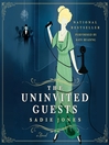 The Uninvited Guests The Uninvited Guests