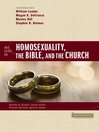 Two Views on Homosexuality, the Bible, and the Church Two Views on Homosexuality, the Bible, and the Church