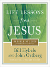 Life Lessons From Jesus Life Lessons From Jesus