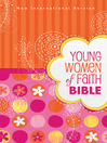 Young Women of Faith Bible, NIV Young Women of Faith Bible, NIV