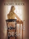 The Writing Desk The Writing Desk