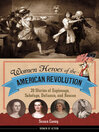 Cover image for Women Heroes of the American Revolution