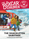 The Shackleton Sabotage The Shackleton Sabotage
