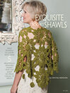 Exquisite Crochet Shawls Exquisite Crochet Shawls