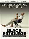 Black Privilege Black Privilege