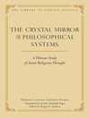 The Crystal Mirror of Philosophical Systems The Crystal Mirror of Philosophical Systems