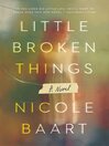 Little Broken Things Little Broken Things