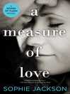 A Measure of Love A Measure of Love