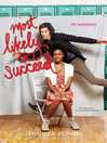 Most Likely to Succeed Most Likely to Succeed