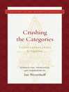 Crushing the Categories (Vaidalyaprakarana) Crushing the Categories (Vaidalyaprakarana)