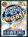 George's Secret Key to the Universe George's Secret Key to the Universe