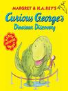 Cover image for Curious George's Dinosaur Discovery