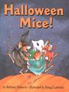 Cover image for Halloween Mice!