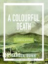 A Colourful Death A Colourful Death