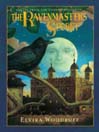 Cover image for The Ravenmaster's Secret Cover image for The Ravenmaster's Secret