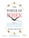 The Power of When The Power of When