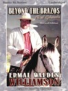 Beyond the Brazos Beyond the Brazos