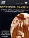 Audiobook cover for Pablo Neruda Reads Pablo Neruda