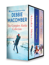 Cover image for Debbie Macomber the Complete Alaska Collection