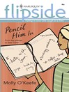 Pencil Him In Pencil Him In