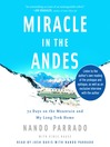 Miracle in the Andes Miracle in the Andes