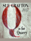 Cover image for "Q" is for Quarry