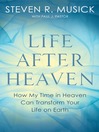 Life After Heaven Life After Heaven