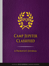 Cover image for The Trials of Apollo Camp Jupiter Classified (An Official Rick Riordan Companion Book)